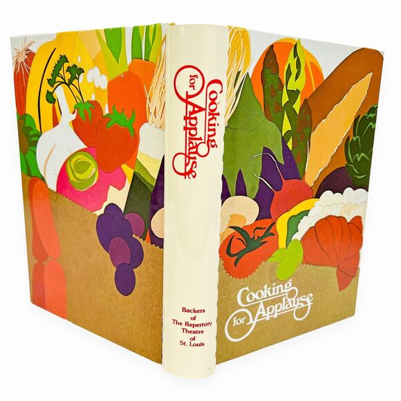 Cookbook St Louis 1981 Repertory Theatre Cooking For Applause Food Recipes Meals - Picture 2 of 8